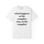 Campfire Shirt — "What Happens at the Campfire Stays at the Campfire" Tee