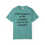Campfire Shirt — "What Happens at the Campfire Stays at the Campfire" Tee